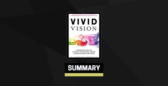 Summary: Vivid Vision By Cameron Herold