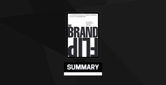 Summary: The Brand Flip By Marty Neumeier