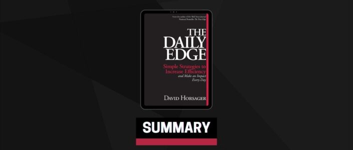 Summary: The Daily Edge By David Horsager