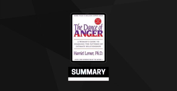 Summary: The Dance of Anger By Harriet Lerner