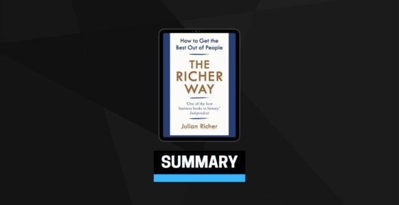 Summary: The Richer Way By Julian Richer