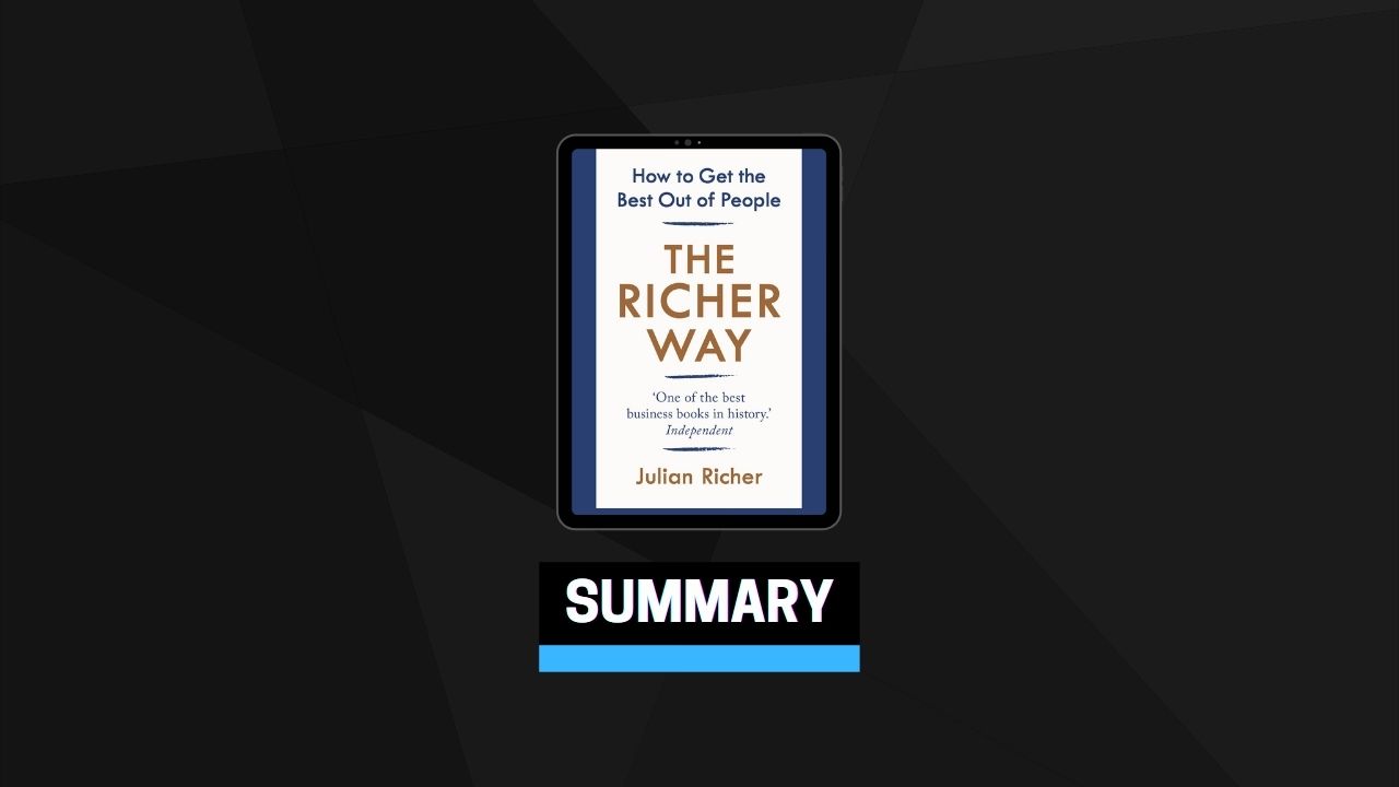 Summary: The Richer Way By Julian Richer