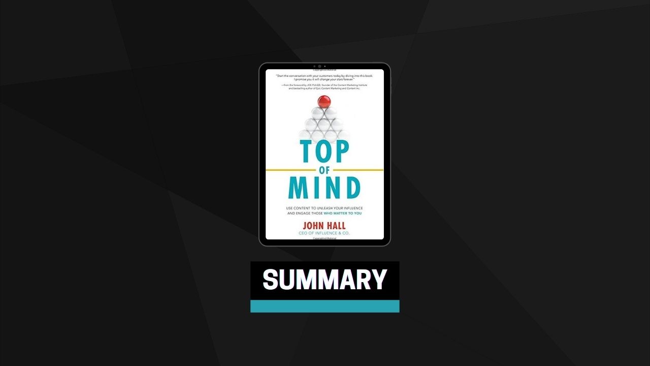 Summary: Top of Mind By John Hall