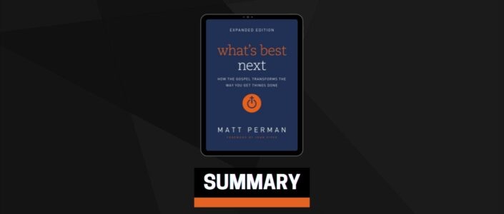 Summary: What’s Best Next By Matthew Perman
