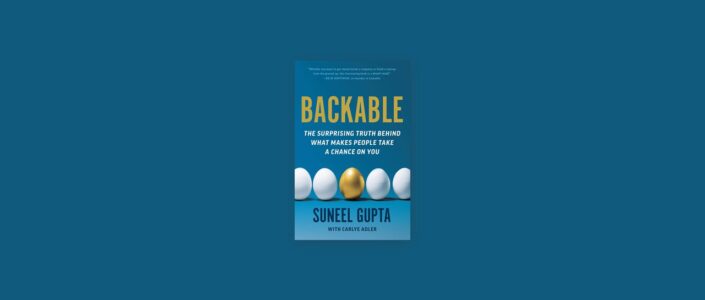 Summary: Backable By Suneel Gupta