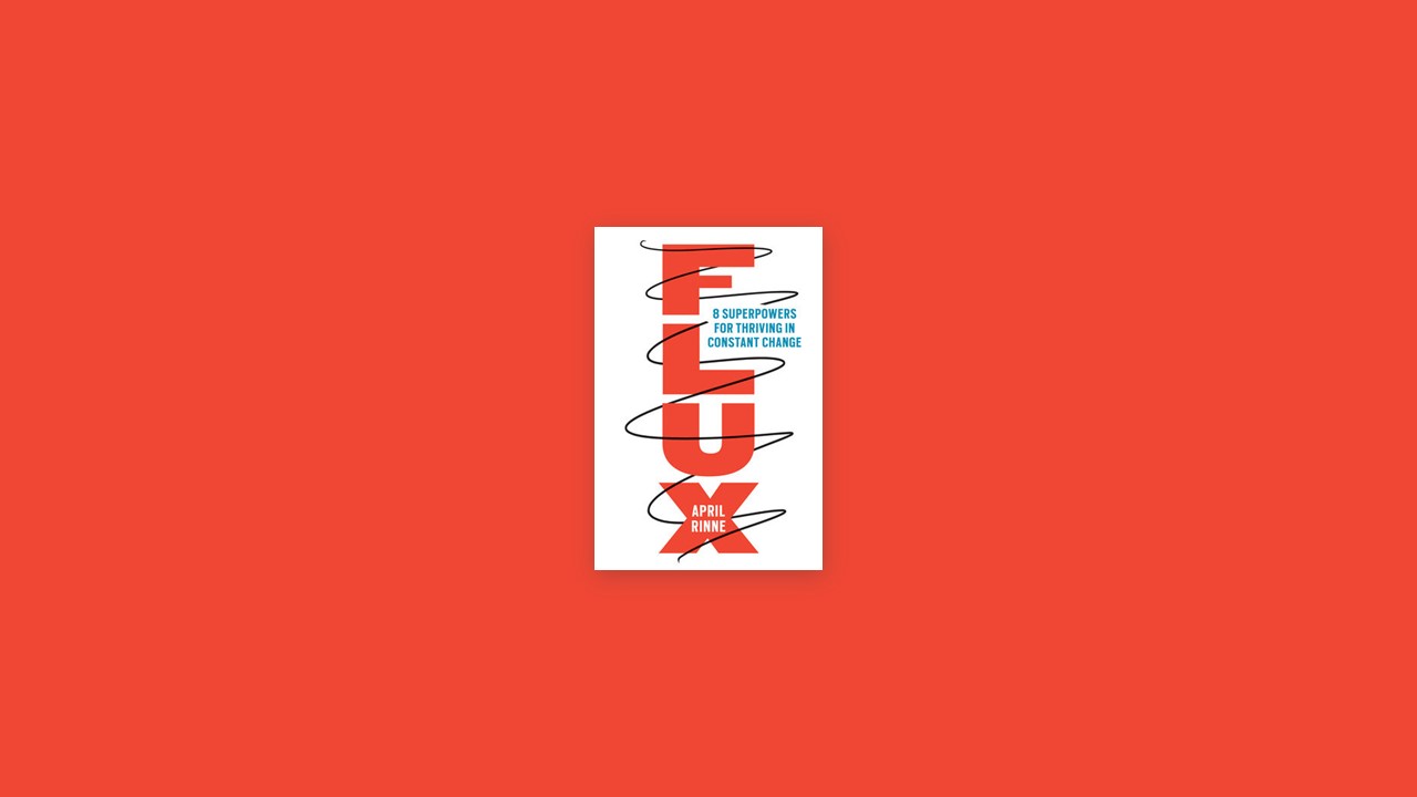 Summary: Flux By April Rinne