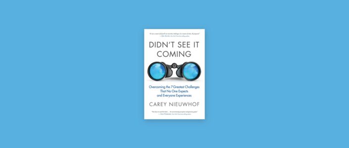 Summary: Didn’t See It Coming By Carey Nieuwhof