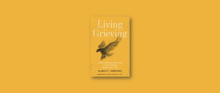 Summary: Living Grieving By Karen V. Johnson