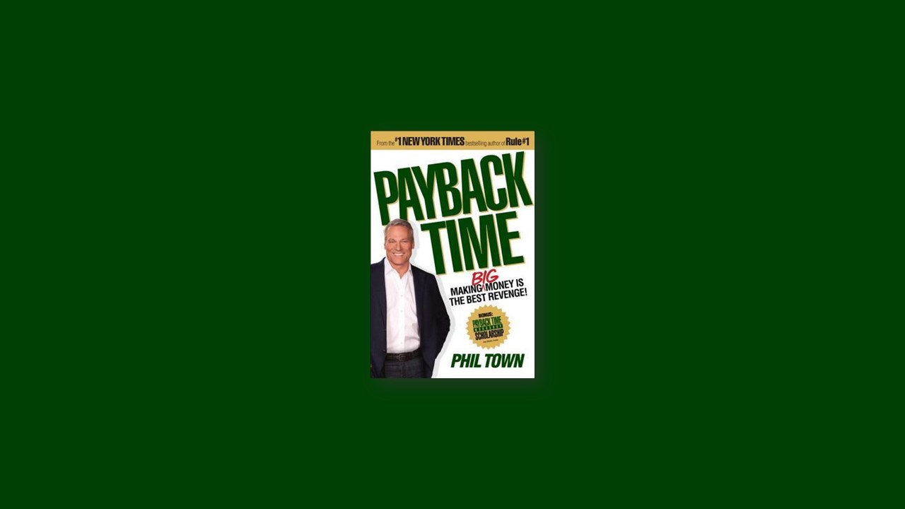 Summary: Payback Time By Phil Town