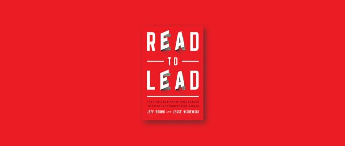 Summary: Read to Lead By Jeff Brown