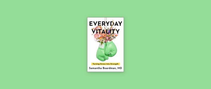 Summary: Everyday Vitality By Samantha Boardman