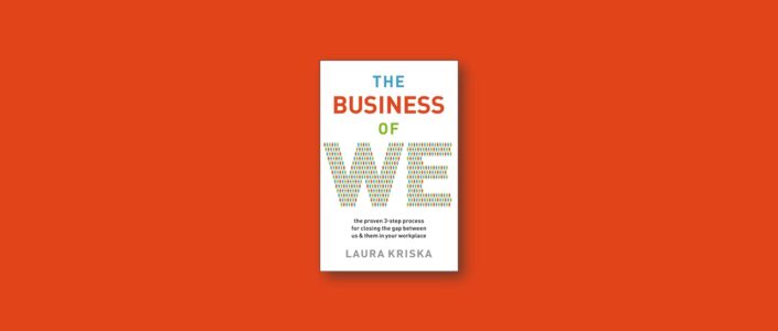 Summary: The Business of We By Laura Kriska