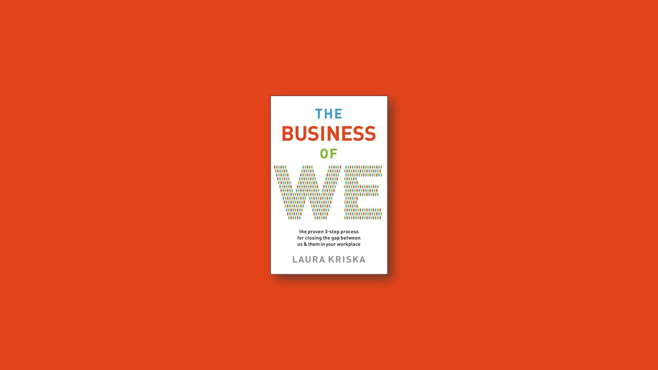 Summary: The Business of We By Laura Kriska