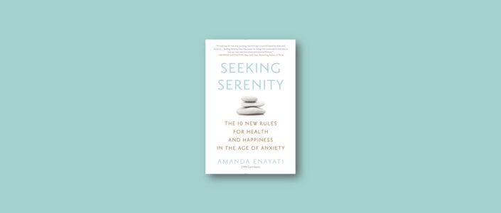 Summary: Seeking Serenity By Amanda Enayati