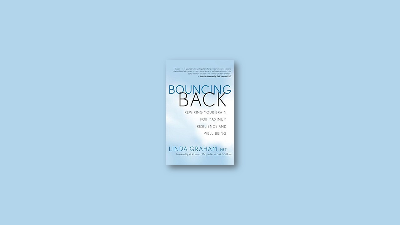 Summary: Bouncing Back By Linda Graham