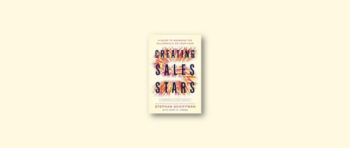 Summary: Creating Sales Stars By Stephan Schiffman