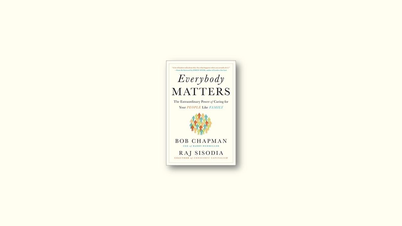 Summary: Everybody Matters By Bob Chapmam