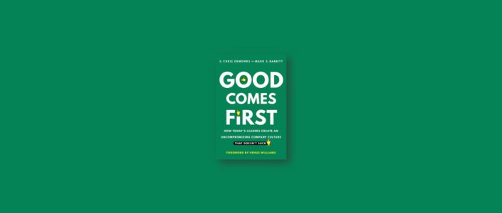 Summary: Good Comes First By S. Chris Edmonds