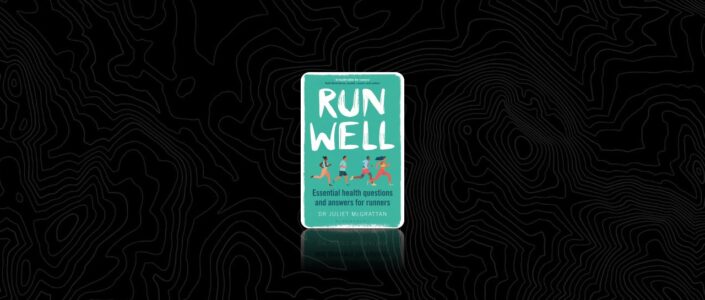 Summary: Run Well By Juliet McGrattan