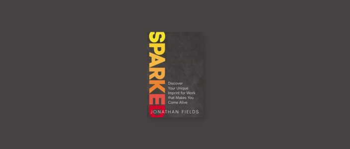 Summary: Sparked By Jonathan Fields