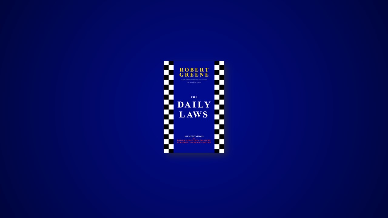 Summary: The Daily Laws By Robert Greene