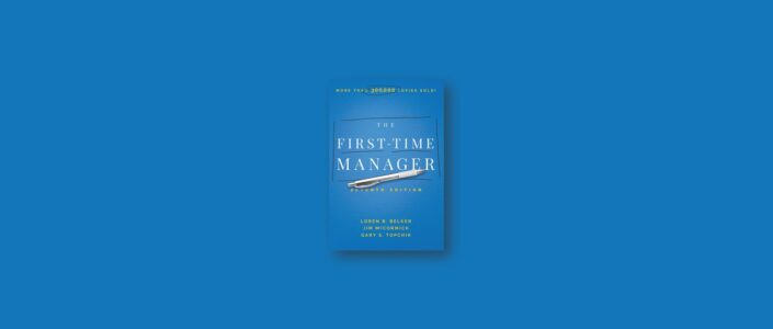 Summary: The First-Time Manager By Jim McCormick