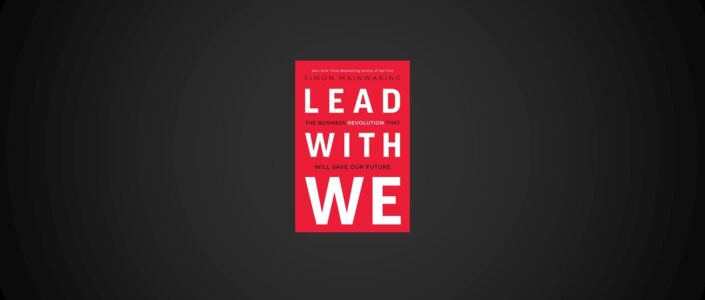 Summary: Lead with We By Simon Mainwaring