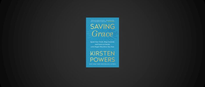 Summary: Saving Grace By Kirsten Powers