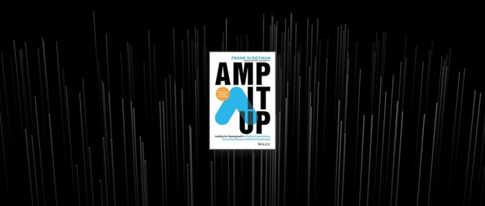 Summary: Amp It Up By Frank Slootman