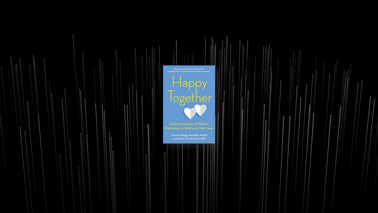 Summary: Happy Together By Suzann Pileggi Pawelski