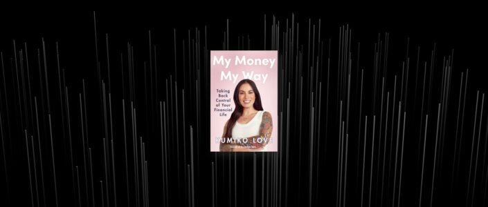 Summary: My Money My Way By Kumiko Love