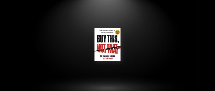 Summary: Buy This, Not That By Sam Dogen