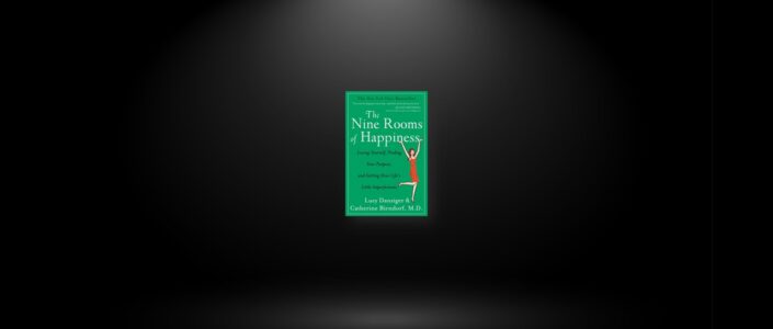 Summary: The Nine Rooms of Happiness By Lucy Danziger