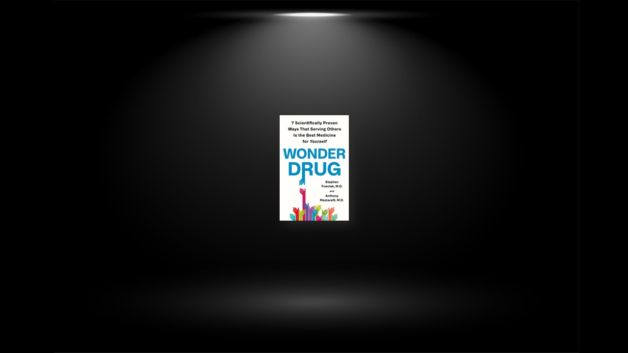 Summary: Wonder Drug By Stephen Trzeciak