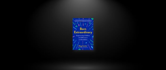 Summary: Born Extraordinary By Meg Zucker