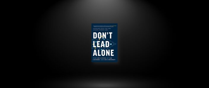 Summary: Don’t Lead Alone By Cleveland Justis