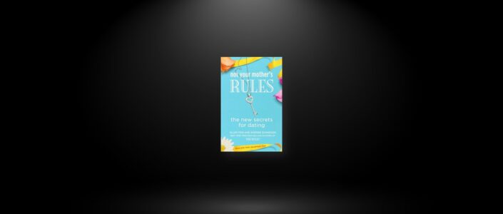 Summary: Not Your Mother’s Rules By Ellen Fein