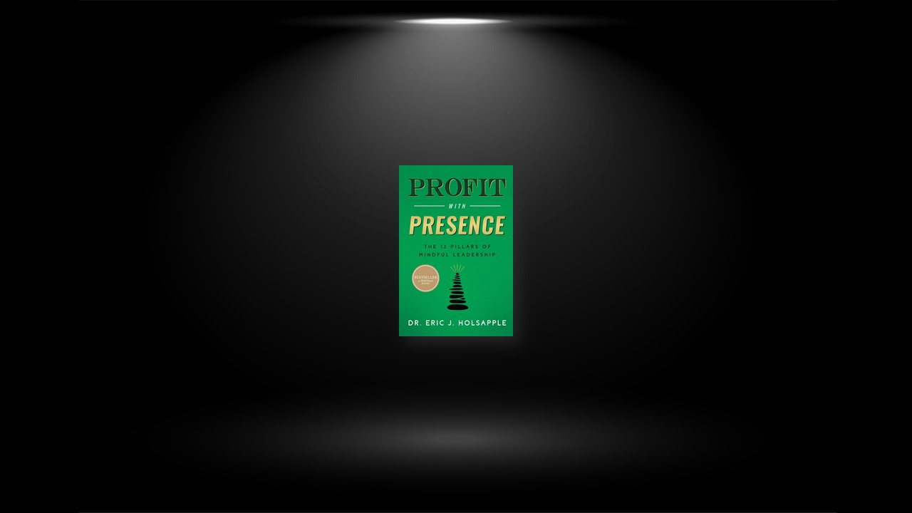 Summary: Profit with Presence By Eric J. Holsapple