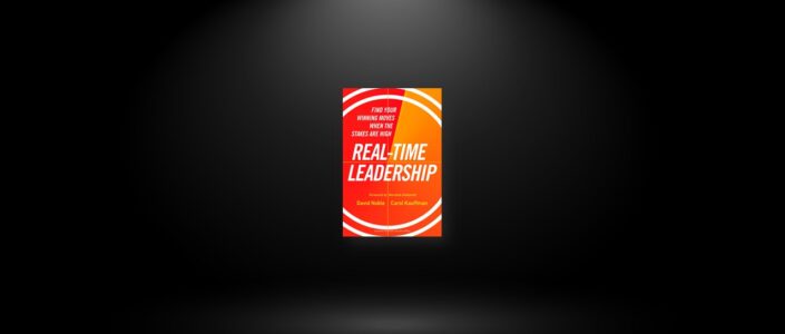 Summary: Real-Time Leadership By David Noble