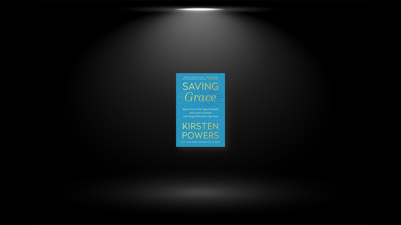 Summary: Saving Grace By Kirsten Powers