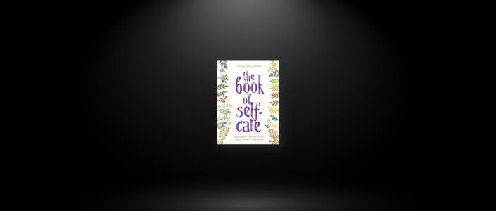 Summary: The Book of Self-Care By Mary Beth Janssen