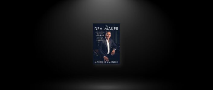 Summary: The Dealmaker By Mauricio Umansky