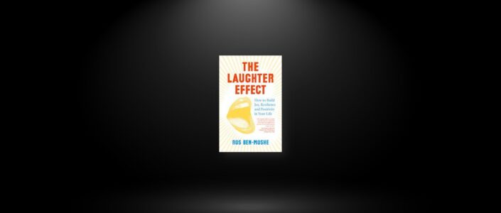 Summary: The Laughter Effect By Ros Ben-Moshe