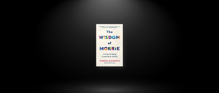 Summary: The Wisdom of Morrie by Morrie Schwartz