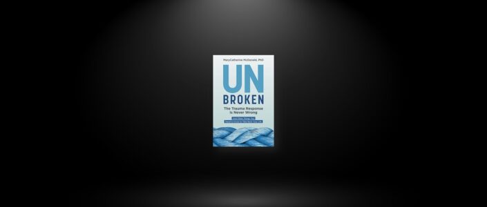 Summary: Unbroken By Mary Catherine McDonald