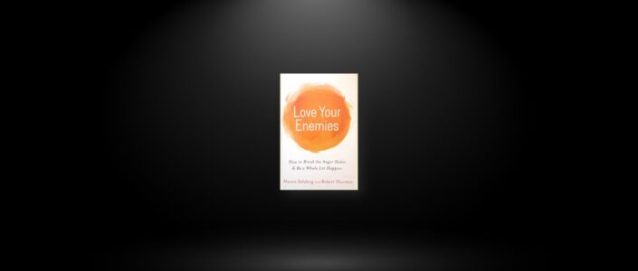 Summary: Love Your Enemies By Sharon Salzberg