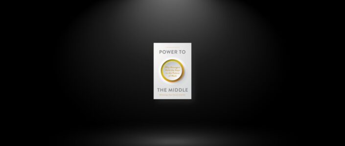 Summary: Power to the Middle By Bill Schaninger